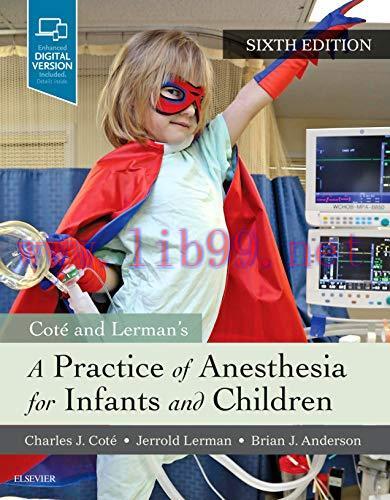 [AME]A Practice of Anesthesia for Infants and Children, 6th Edition (Original PDF)
