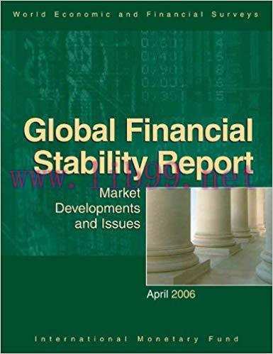 (PDF)Global Financial Stability Report, April 2006: Market Developments and Issues: World Econo...