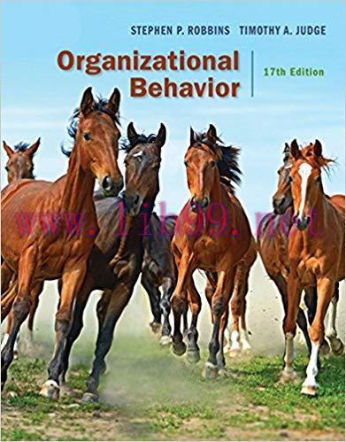 Organizational Behavior 17th Edition,