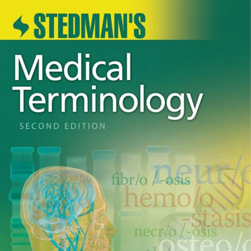 Stedman's Medical Terminology 2 - Wei Zhi