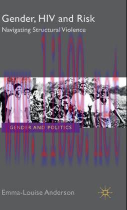 [AME]Gender, HIV and Risk: Navigating structural violence