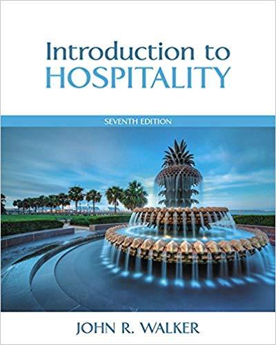 (Solution Manual)Introduction to Hospitality, 7th Edition John R. Walker.zip