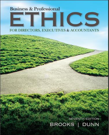 (Solution Manual)Business & Professional Ethics 7th Edition by Brooks.zip
