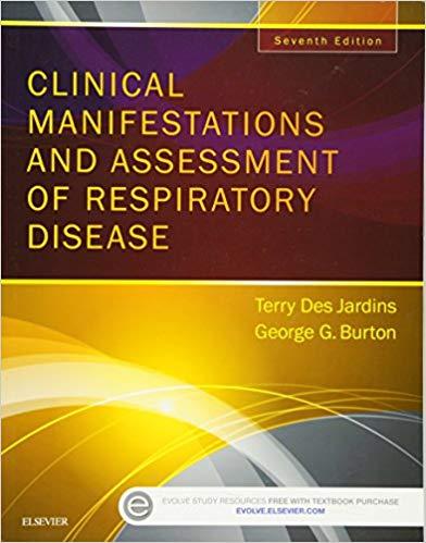 Clinical Manifestations and Assessment of Respiratory Disease 7th Edition
