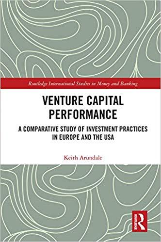 (PDF)Venture Capital Performance A Comparative Study of Investment Practices in Europe and the ...