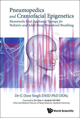[AME]Pneumopedics and Craniofacial Epigenetics: Biomimetic Oral Appliance Therapy for Pediatric...