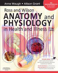 [AME]Ross and Wilson Anatomy and Physiology in Health and Illness, 11th Edition (Original PDF)