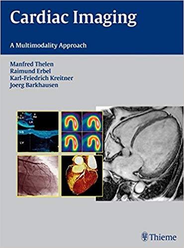 Cardiac Imaging - A Multimodality Approach
