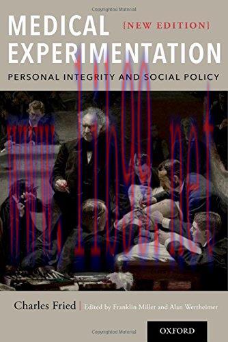 [AME]Medical Experimentation: Personal Integrity and Social Policy: New Edition (PDF)