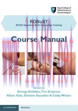 [AME]ROBuST: RCOG Operative Birth Simulation Training: Course Manual