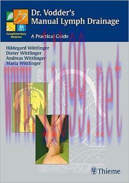 [AME]Dr. Vodder's Manual Lymph Drainage: A Practical Guide (ORIGINAL PDF from_ Publisher)