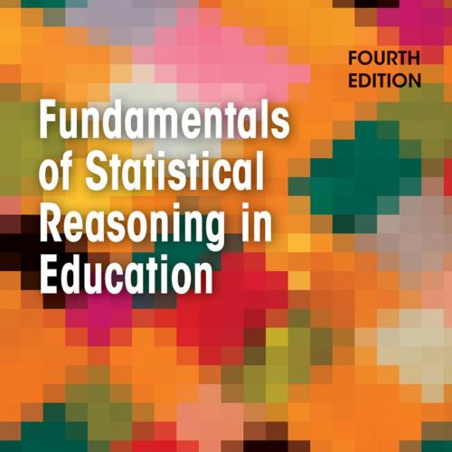 Fundamentals of Statistical Reasoning in Education