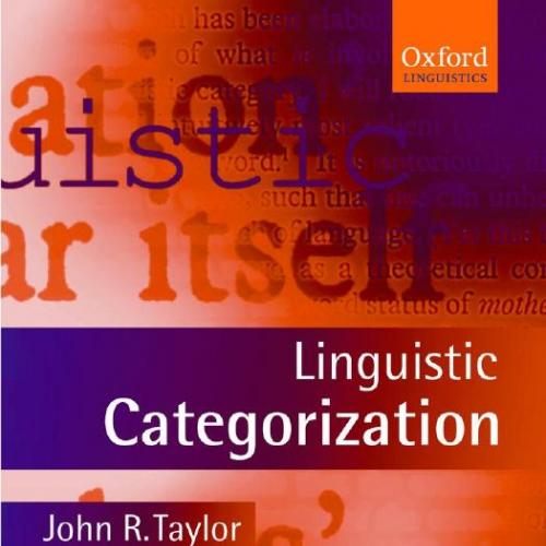 Linguistic Categorization - Taylor, John R.;