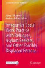 [PDF]Integrative Social Work Practice with Refugees, Asylum Seekers, and Other Forcibly Displac...