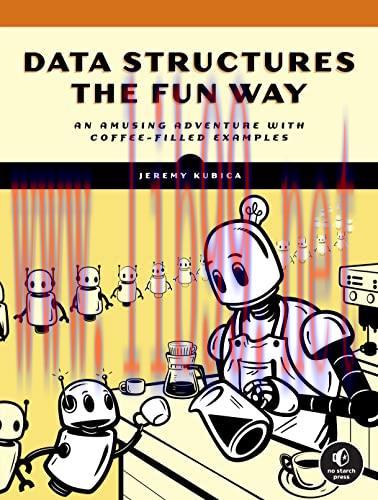 [FOX-Ebook]Data Structures the Fun Way: An Amusing Adventure with Coffee-Filled Examples