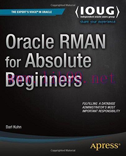 [FOX-Ebook]Oracle RMAN for Absolute Beginners