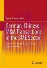 [PDF]German-Chinese M&A Transactions in the SME Sector: General Conditions, Success Factors, Im...