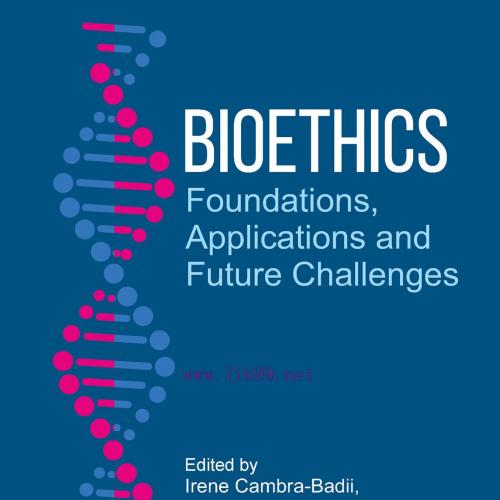 [AME]Bioethics: Foundations, Applications and Future Challenges (EPUB)