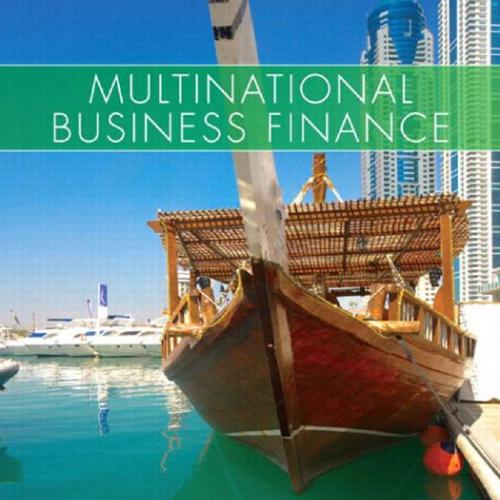 Multinational Business Finance,13th Edition by Eiteman, David