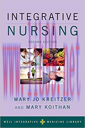 (PDF)Integrative Nursing (Weil Integrative Medicine Library) 2nd Edition