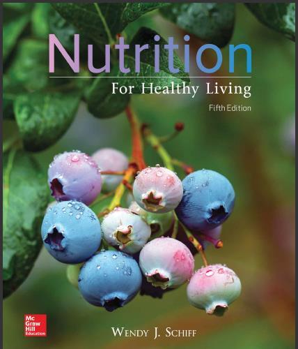(IM)Nutrition For Healthy Living 5th Edition by Wendy Schiff.zip