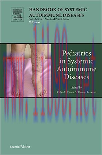 [AME]Pediatrics in Systemic Autoimmune Diseases, Volume 6, Second Edition (Handbook of Systemic...