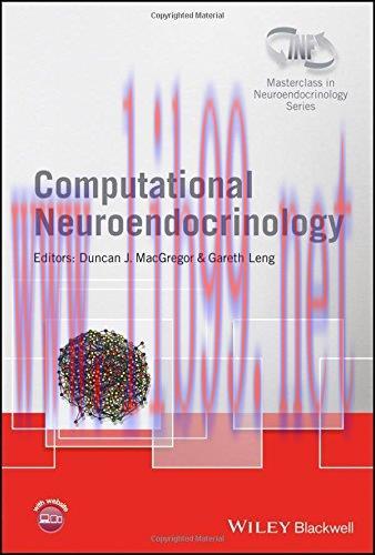 [AME]Computational Neuroendocrinology (Wiley-INF Masterclass in Neuroendocrinology Series) (PDF...