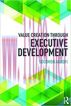 (PDF)Value Creation through Executive Development 1st Edition