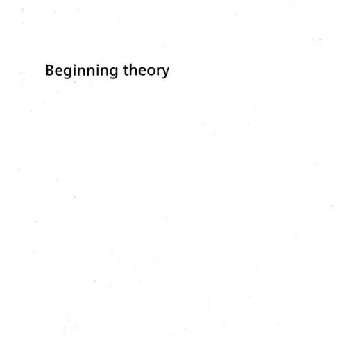 Beginning theory An introduction to literary and cultural theory