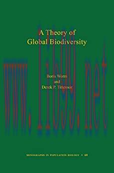 (PDF)A Theory of Global Biodiversity (MPB-60) (Monographs in Population Biology)