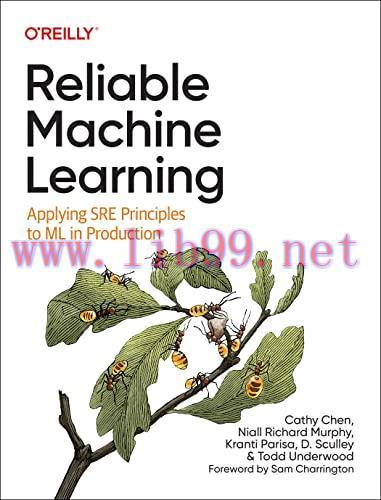 [FOX-Ebook]Reliable Machine Learning: Applying SRE Principles to ML in Production
