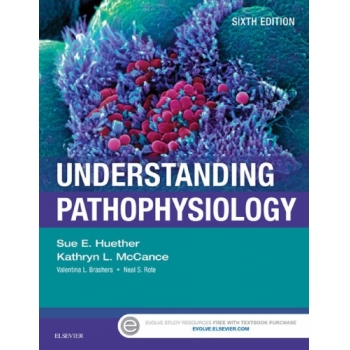 Understanding Pathophysiology 6e