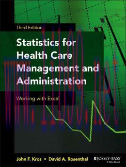 [AME]Statistics for Health Care Management and Administration: Working with Excel, 3rd Edition