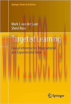 (PDF)Targeted Learning: Causal Inference for Observational and Experimental Data (Springer Seri...