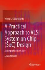 [PDF]A Practical Approach to VLSI System on Chip (SoC) Design: A Comprehensive Guide