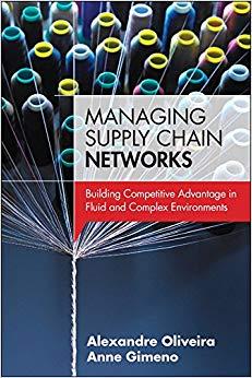 (PDF)Managing Supply Chain Networks Building Competitive Advantage In Fluid And Complex Environ...
