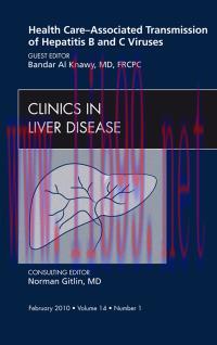[AME]Health Care-Associated Transmission of Hepatitis B and C Viruses, An Issue of Clinics in L...