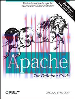 Apache: The Definitive Guide: The Definitive Guide, 3rd Edition 3rd Edition