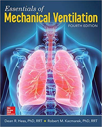 Essentials of Mechanical Ventilation, Fourth Edition [Converted PDF]