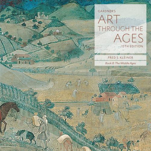 Gardner's Art through the Ages Backpack Edition, Book B The Middle Ages 15e