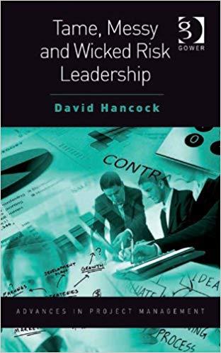 (PDF)Tame, Messy and Wicked Risk Leadership (Advances in Project Management) 1st Edition
