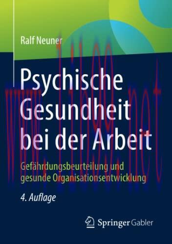 [AME]Psychische Gesundheit bei der Arbeit: Gefährdungsbeurteilung und gesunde Organisationsentw...