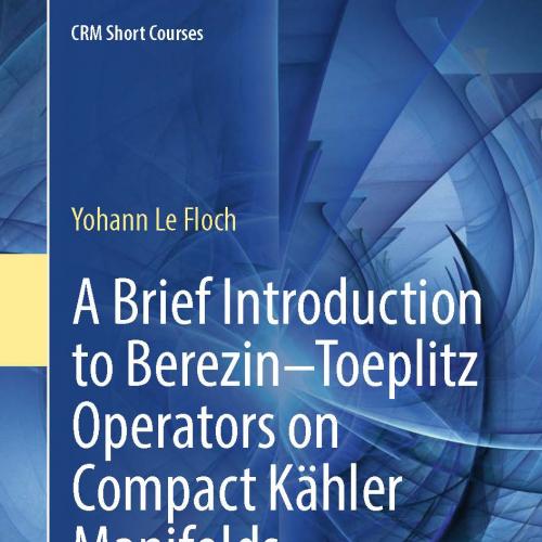 A Brief Introduction to Berezin&ndash;Toeplitz Operators on Compact K&auml;hler Manifolds