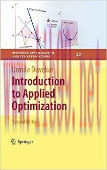 (PDF)Introduction to Applied Optimization (Springer Optimization and Its Applications Book 22) ...