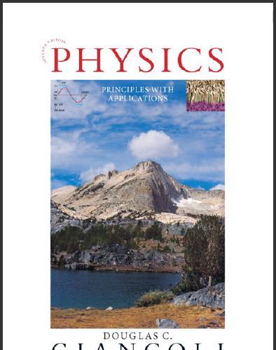 (Test Bank)Physics Principles with Applications 7th Edition by Douglas C. Giancoli.zip