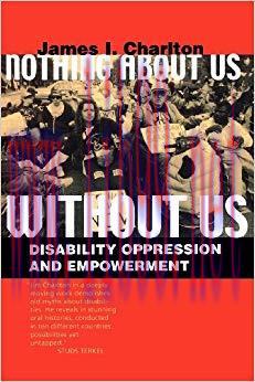 (PDF)Nothing About Us Without Us: Disability Oppression and Empowerment 1st Edition