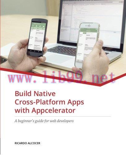 [FOX-Ebook]Build Native Cross-Platform Apps with Appcelerator
