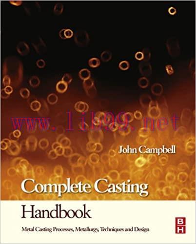 (PDF)Complete Casting Handbook: Metal Casting Processes, Techniques and Design