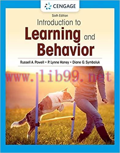 [PDF]Introduction to Learning and Behavior 6th Edition [Russell A. Powell]