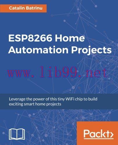 [FOX-Ebook]ESP8266 Home Automation Projects